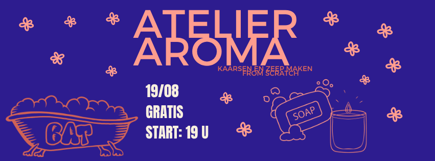 Atelier Aroma // BAT
